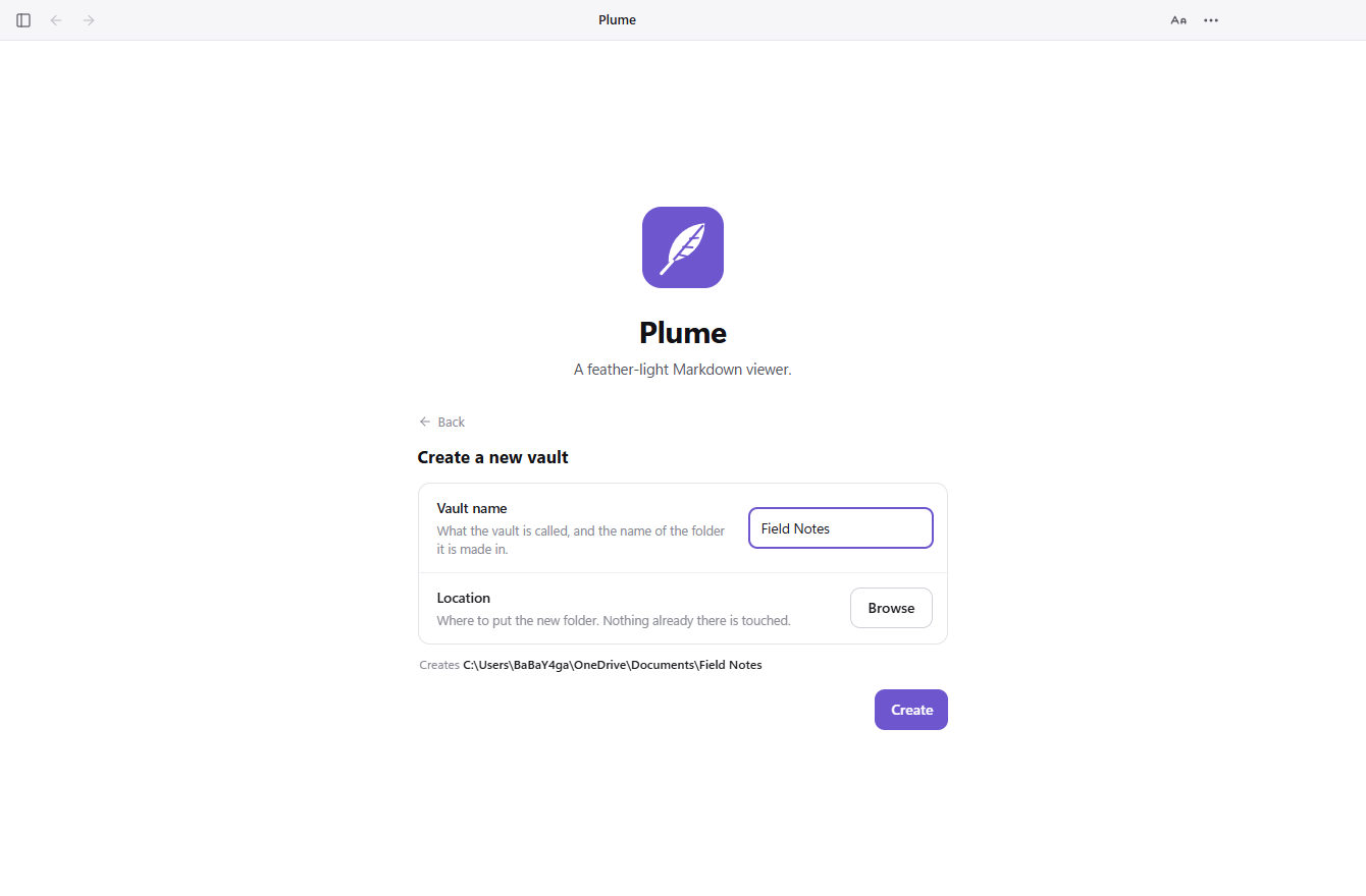 Plume&rsquo;s create-a-vault screen: a vault name, a location with a Browse button, and a line naming the folder it will make